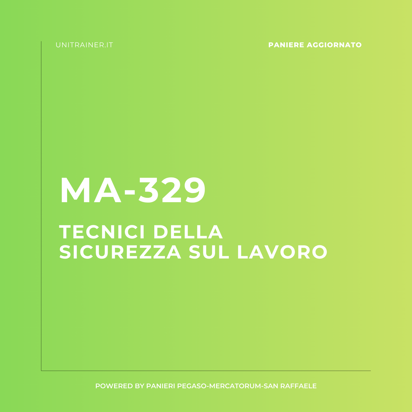 Paniere aggiornato Sicurezza dei sistemi informatici - MA329_9 - Inedite MA-329 tecnici della sicurezza sul lavoro Pegaso, MA-329