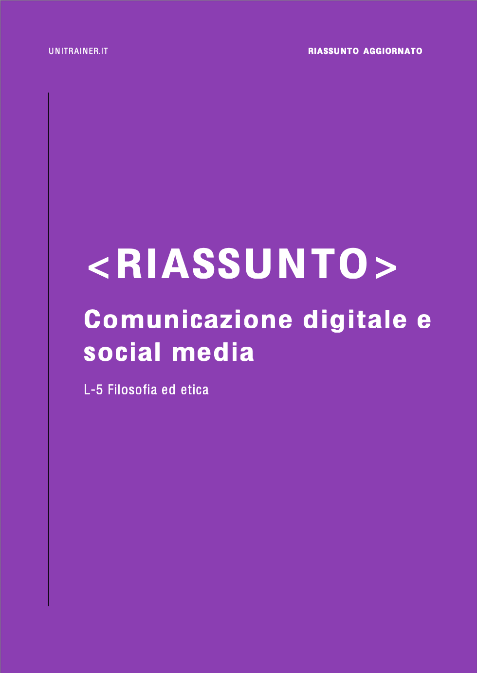 Aggiornato Riassunto di Comunicazione digitale e social media - 0901309LART07II L-5 Filosofia ed etica Pegaso