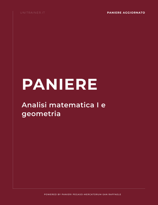 Paniere L-9 Ingegneria Biomedica — Analisi matematica I e geometria — Università Telematica San Raffaele