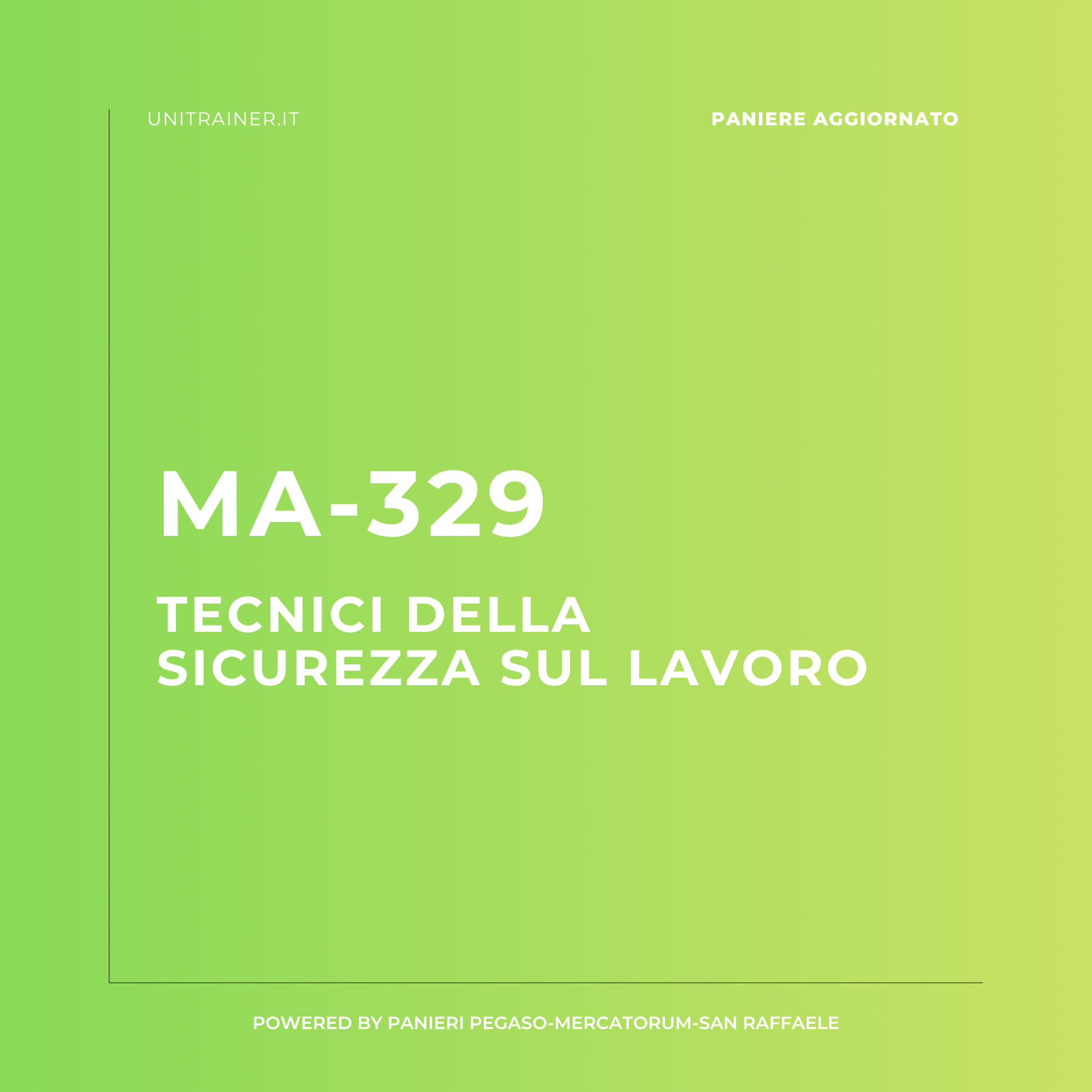 Paniere aggiornato Sicurezza dei sistemi informatici - MA329_9 - Inedite MA-329 tecnici della sicurezza sul lavoro Pegaso, MA-329
