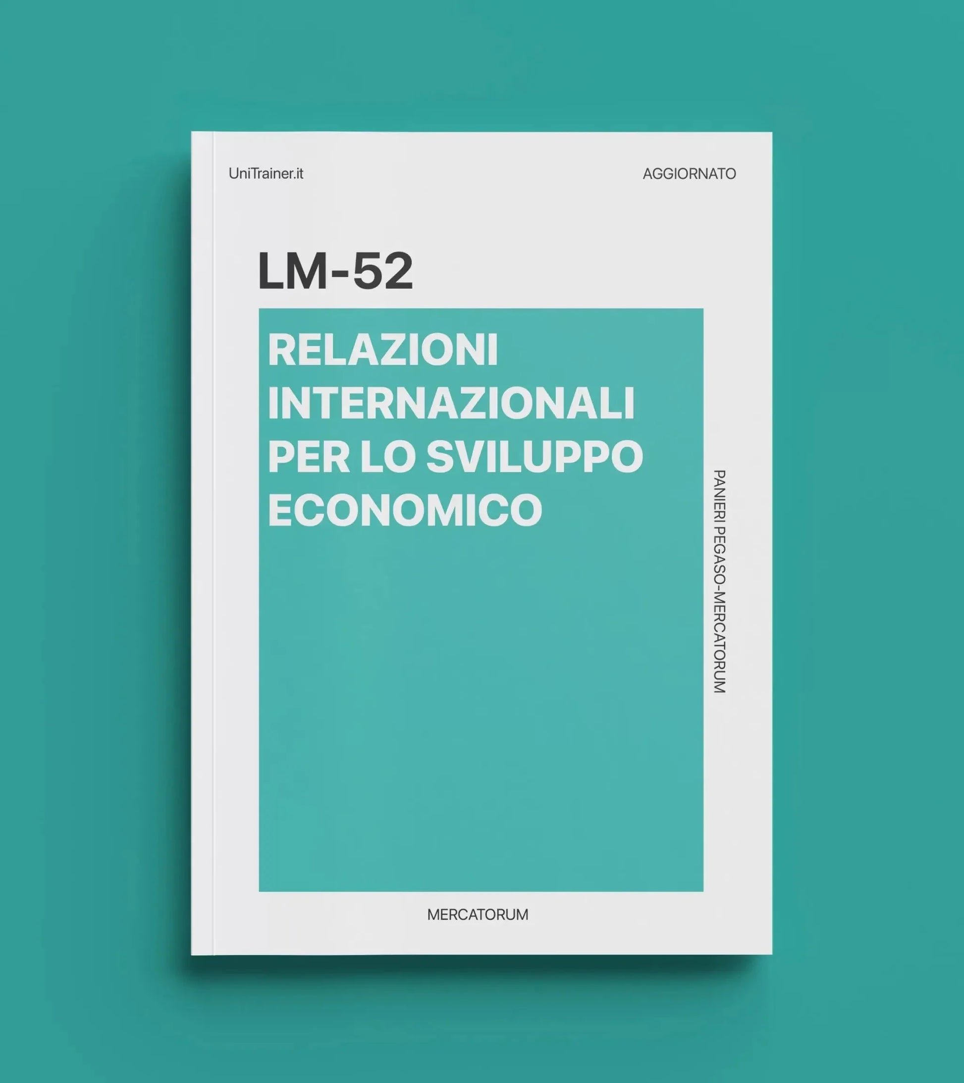 Riassunto LM-52 Relazioni Internazionali per lo Sviluppo Economico — Commercio internazionale e diritto privato internazionale — Università Mercatorum