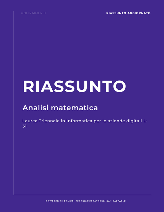 Riassunto aggiornato Analisi matematica, L-31